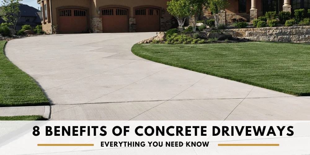 8 Benefits of Concrete Driveways