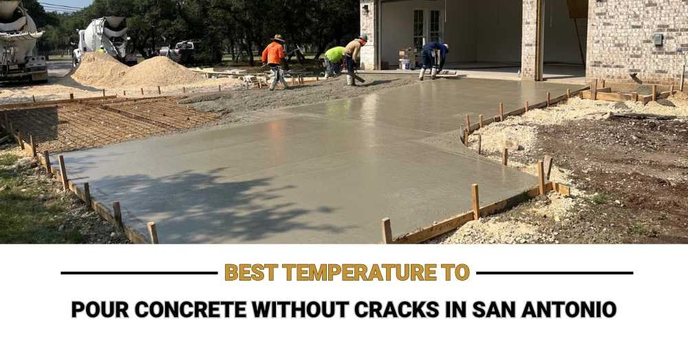 Temperature to Pour Concrete Without Cracks